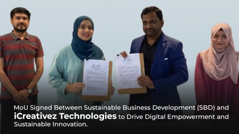 MoU Signed Between Sustainable Business Development (SBD) and iCreativez Technologies to Drive Digital Empowerment and Sustainable Innovation.